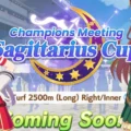 Sagittarius Cup Umamusume: Panduan Terbaik Champions Meeting 2026