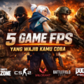 5 Game FPS Yang Wajib Kamu Coba